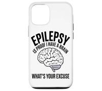La Epilepsia Es La Prueba De Que Tengo Un Cerebro Cuál Es Su Carcasa para iPhone 12/12 Pro