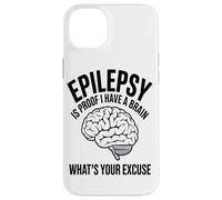 La Epilepsia Es La Prueba De Que Tengo Un Cerebro Cuál Es Su Carcasa para iPhone 14 Plus