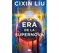 La era de la supernova | Cixin Liu, Javier Altayó