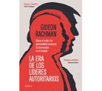 La Era De Los Líderes Autoritarios