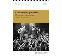 La Era De Los Pioneros