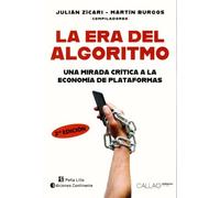 La era del algoritmo. Una mirada crítica a la economía de plataformas