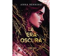 La era oscura: Los sellos oscuros 2 (Fantasía)