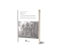 La erosión del nosotros. Estudios sobre el deterioro de la vida colectiva en la España contemporánea.
