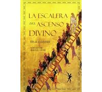 La Escalera del Ascenso Divino
