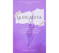 La escaleta: plantilla y guía para planificar tu novela como un escritor profesional (Sangre de dragón para escritores)