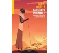 La Esclava Indomable: Biografia De Bakhita La Santa Sudanesa