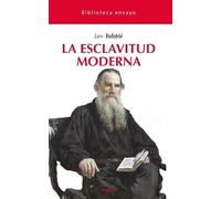 La esclavitud moderna: 28 (Biblioteca ensayo)
