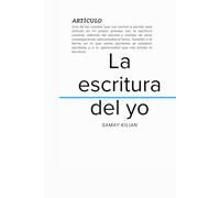 LA ESCRITURA DEL YO: ¿Cómo actúa el superyó con la enseñanza de escritura en la escuela y cómo puede el yo cambiar la práctica de la escritura?