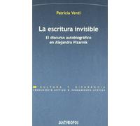 La Escritura Invisible (PENSAMIENTO CRÍTICO, PENSAMIENTO UTÓPICO)