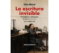 La escritura invisible. Periodismo y Literatura. Barcelona (1933-1939)
