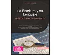 La Escritura y su Lenguaje: Grafología Práctica y su Interpretación (Paraciencias)