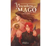 LA ESCUDERA DEL MAGO: UN RELATO DE LA ULTRATIERRA (La Ultratierra de Luvív ㊥)