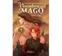 LA ESCUDERA DEL MAGO: UN RELATO DE LA ULTRATIERRA (La Ultratierra de Luvív ㊥)