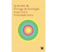 La Escuela De Chicago De Sociologia