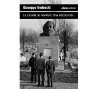 La Escuela de Frankfurt: una introducción | Giuseppe Bedeschi, Manuel Cuesta