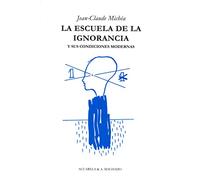 La escuela de la ignorancia: Y sus condiciones modernas: 10 (Acuarela)