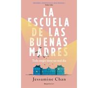 La escuela de las buenas madres (Novela)