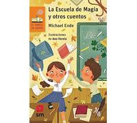 La Escuela de Magia y otros cuentos: 159 (El Barco de Vapor Naranja)