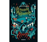 La escuela de medianoche | MaÓlle Desard