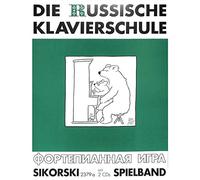 La escuela de piano ruso complementaria (banda 3) incluye 2 CDs - Edición alemana con más de 60 piezas de juego y ejercicios (notas)