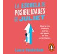 La Escuela De Posibilidades De Juliet (audiolibro)