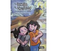 LA ESCUELA DEL ACANTILADO: Y EL MISTERIO DE LOS CUADROS