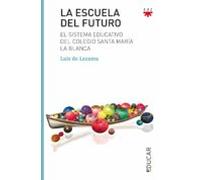 La Escuela Del Futuro