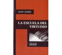 La Escuela Del Virtuoso