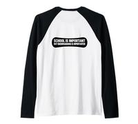 La Escuela Divertida es Importante, Pero el Snowboard es Importante Camiseta Manga Raglan