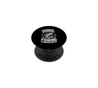 La Escuela es Importante, Pero la Pesca es Importante, Dicho Divertido PopSockets PopGrip Adhesivo