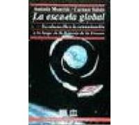 La Escuela Global: La Educacion Y La Comunicacion A Lo Largo De L A Hi