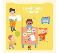La escuela infantil (Mi primer libro animado)