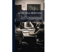 La Escuela Mexicana