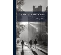 La escuela Mexicana