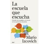 La Escuela Que Escucha
