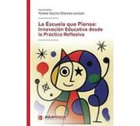 La Escuela Que Piensa: Innovación Educativa Desde La Práctica Ref Lexi