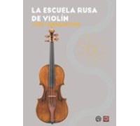 La Escuela Rusa De Violin