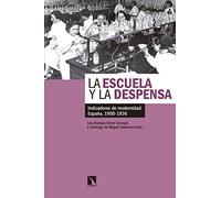 La escuela y la despensa: Indicadores de modernidad. España, 1900-1936 (Mayor)