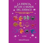 La esencia de los 12 signos del Zodiaco (Esencia Cósmica)