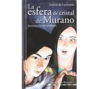 La esfera de cristal de Murano: III premio «LA BRUJULA» (Brújula Serie Oro)