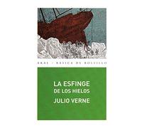 La esfinge de los hielos: 147 (Básica de Bolsillo)