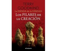 La Espada de la Verdad nº 07/17 Los Pilares de la Creación: 7 (Biblioteca Fantasía Épica)