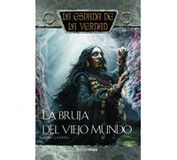 La espada de la verdad nº 19/22 La bruja del Viejo Mundo (Fantasía Épica)