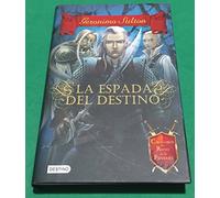 La espada del destino: Caballeros del Reino de la Fantasía 2 (Geronimo Stilton)