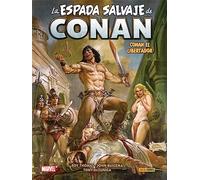 La Espada Salvaje de Conan 16. Conan el libertador (BIBLIOTECA CONAN)