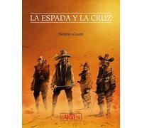 La espada y la cruz (STEFANO CASINI COLLECTION)
