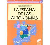 La España de las autonomías: 9 (Espacios y sociedades. Mayor)