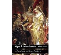 La España de los Reyes Católicos (El libro de bolsillo - Historia)