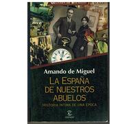 La España de nuestros abuelos